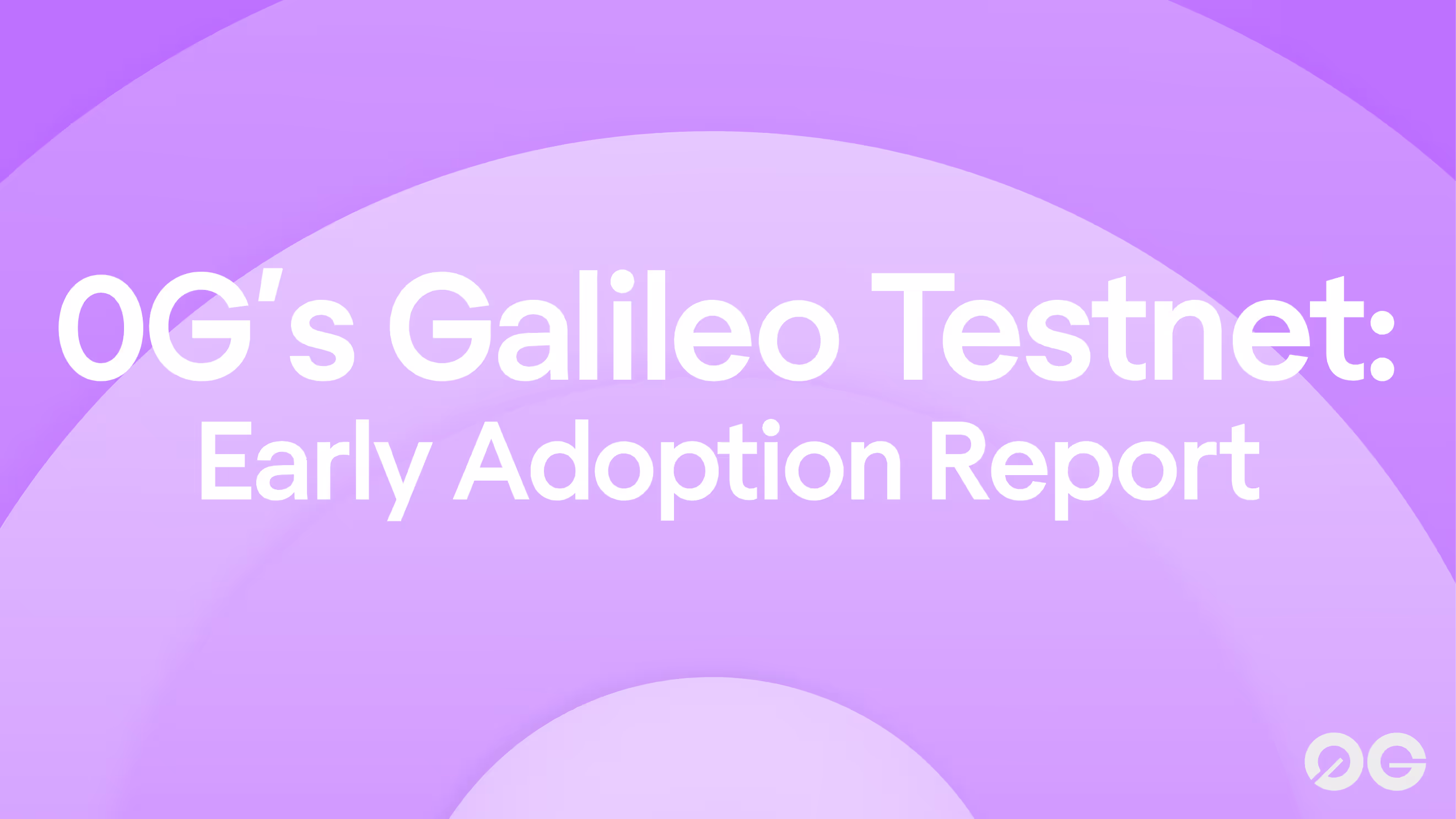 0G’s Galileo Testnet: Early Adoption Report